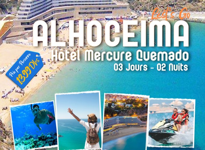 voyage Al Hoceima Hôtel Mercure Quemado 3J/2N