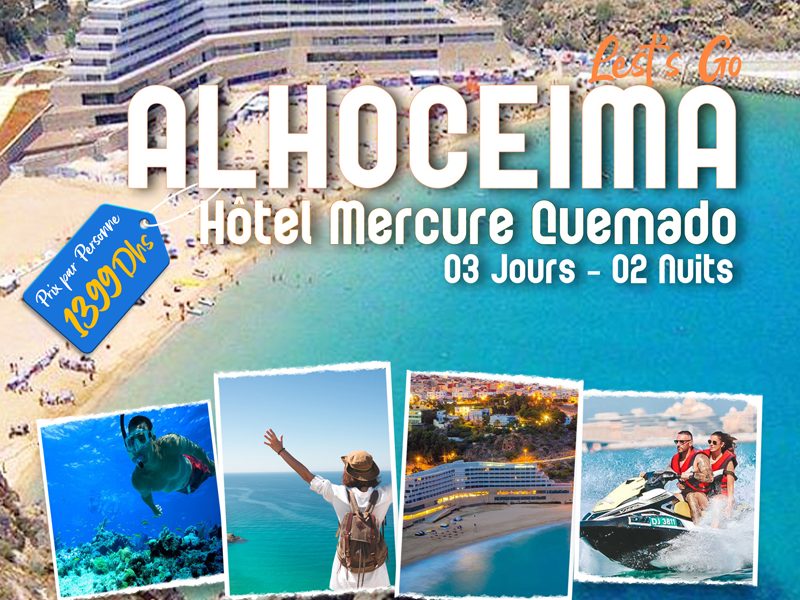 voyage Al Hoceima Hôtel Mercure Quemado 3J/2N