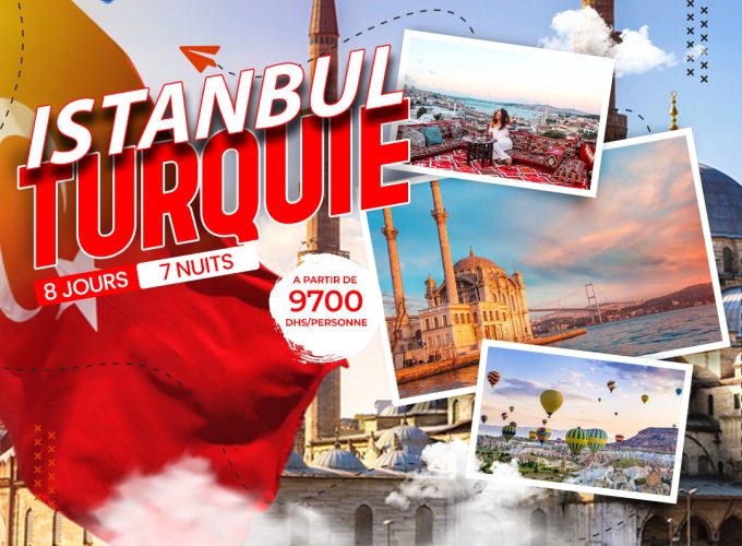 ISTANBULE – TURQUIE 08 JOURS / 07 NUITS
