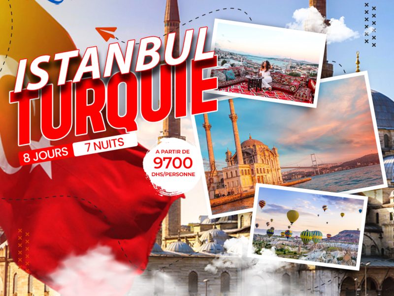 ISTANBULE – TURQUIE 08 JOURS / 07 NUITS