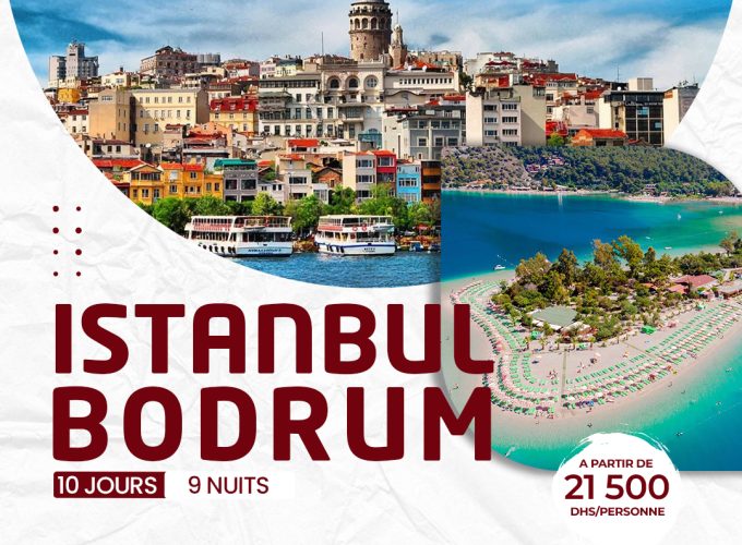 ISTANBULE & BODRUM 10 JOURS / 09 NUITS