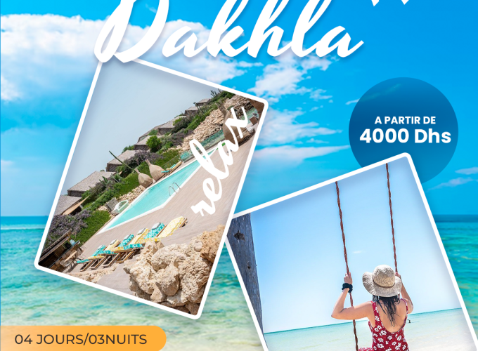 LUXE DAKHLA PAR AVION 04J/03N