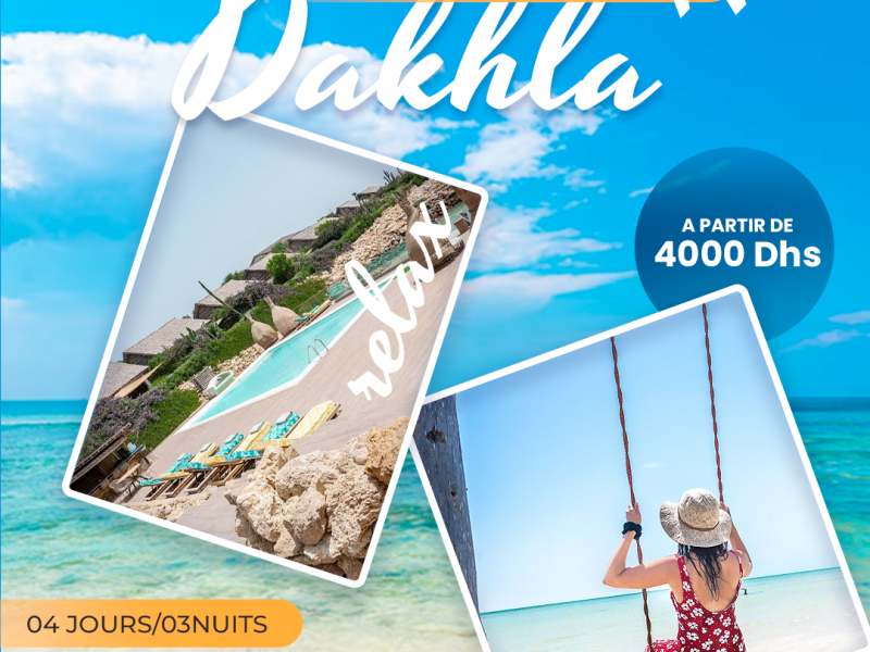 LUXE DAKHLA PAR AVION 04J/03N