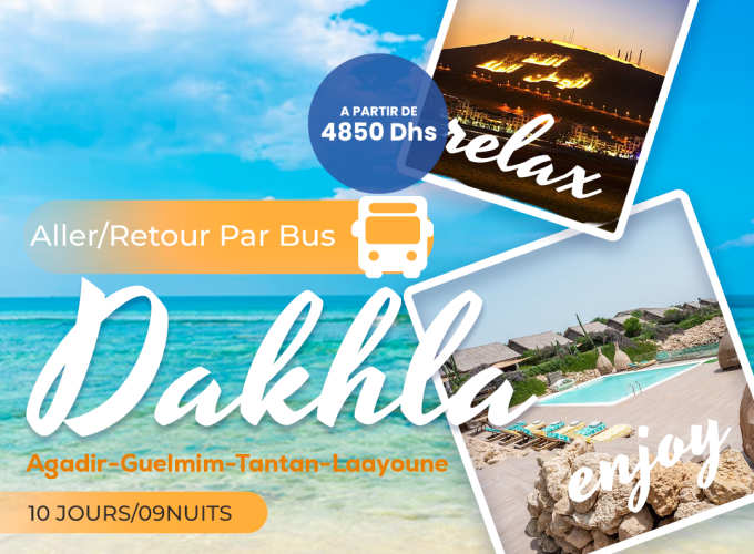TOUR DAKHLA – Aller & Retour par Bus (10J/09N)