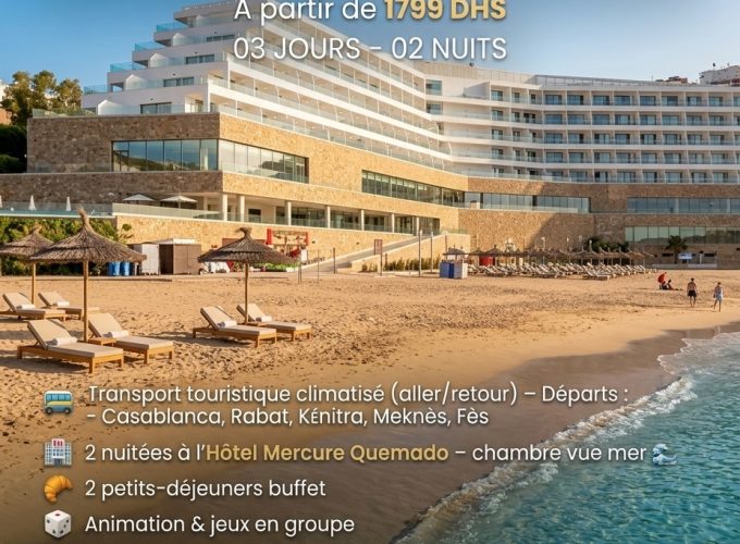 Séjour AL HOCEÏMA Quemado 3Jours/2Nuits