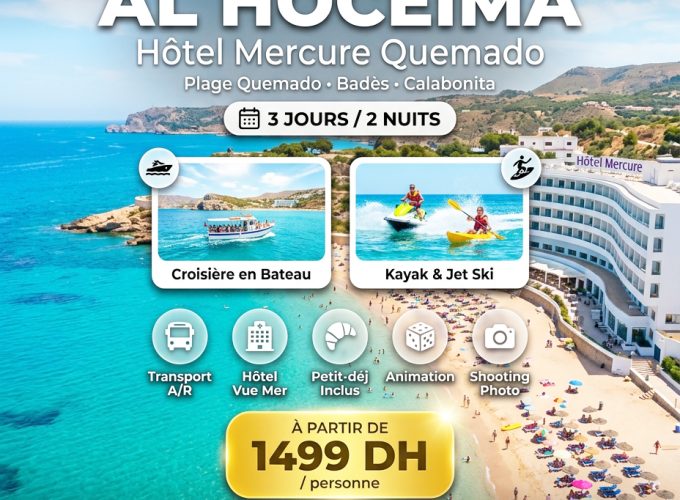 Séjour AL HOCEÏMA Quemado 3Jours/2Nuits